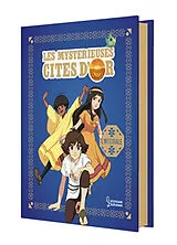 Broschiert Les mystérieuses cités d'or : l'intégrale von Anne Kalicky