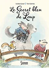 Broschiert Le secret bleu de Loup von Eulalia; Galmès, Toni Galmes