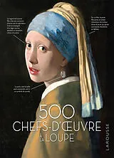 Broschiert 500 chefs-d'oeuvre à la loupe von 