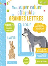 Broschiert Mon super cahier effaçable des grandes lettres petite section, moyenne section, dès 3 ans von 
