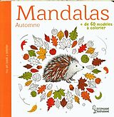 Broschiert Mandalas : automne : + de 60 modèles à colorier von 