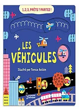 Kartonierter Einband Les véhicules von Teresa Bellon