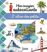 Broschiert Mon imagier autocollants : l'atlas des petits von 