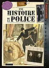 Broschiert Une histoire de la police von 