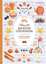Broschiert Mes petites recettes cocooning : douceurs et boissons chaudes à savourer von Marine Ginez