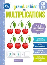 Broschiert Le grand cahier Larousse des multiplications : CE1-CE2 von Delphine Urvoy