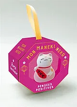 Broschiert Mon maneki-neko porte-bonheur : pensées positives von 