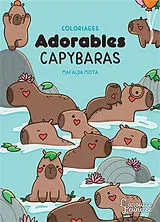 Broschiert Coloriages cute capybaras von Mafalda Mota