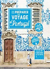 Broschiert Tout pour préparer son voyage au Portugal von Tiago Martins