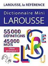 Broschiert Dictionnaire mini Larousse : 55.000 définitions, 45.000 mots von 