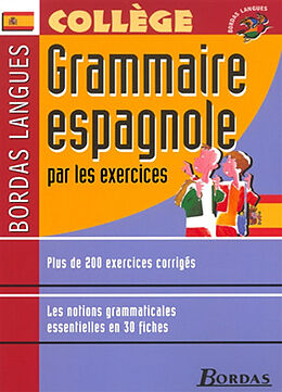 Broché Grammaire espagnole par les exercices : collège de Maïté Jégoux