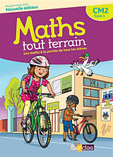 Broché Maths tout terrain CM2, cycle 3 : les maths à la portée de tous les élèves : programmes 2016 de Xavier; Brun, Jacques Amouyal