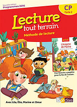 Broché Lecture tout terrain, méthode de lecture, CP, cycle 2 : avec Lila, Elio, Marine et Omar : programmes 2016 de Hélène Montardre