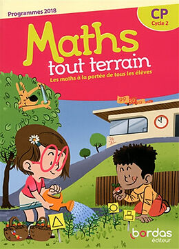 Broché Maths tout terrain CP, cycle 2 : les maths à la portée de tous les élèves : programmes 2018 de Xavier Amouyal