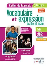 Broschiert Vocabulaire et expression écrite et orale 2de, 1re : cahier de français : programme 2019 von 