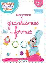 Broché Mes premiers graphismes et formes : pour droitier et gaucher : dès 4 ans de Vanessa Vautier