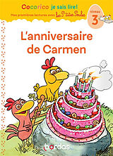 Broché L'anniversaire de Carmen : niveau 3 de Marie-Christine Olivier