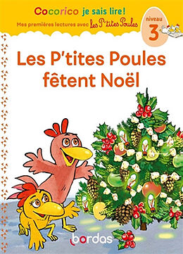 Broché Les p'tites poules fêtent Noël : niveau 3 de Marie-Christine Olivier