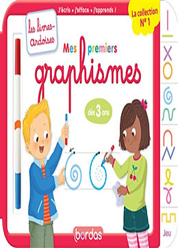 Couverture cartonnée Mes premiers graphismes : j'écris, j'efface, j'apprends ! : dès 3 ans de 