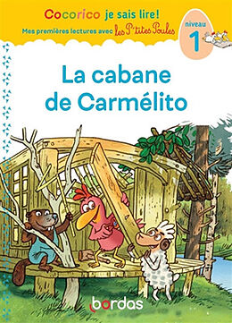 Broschiert La cabane de Carmélito : niveau 1 von Marie-Christine ; Heinrich, Christian ; R Olivier