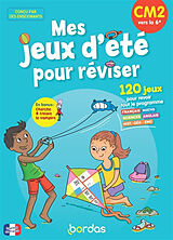 Broché Mes jeux d'été pour réviser, CM2 vers la 6e de Anne-Sophie; Auline, Lisa; Favier, C. Cayrey