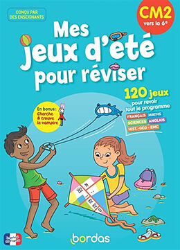 Broché Mes jeux d'été pour réviser, CM2 vers la 6e de Anne-Sophie; Auline, Lisa; Favier, C. Cayrey