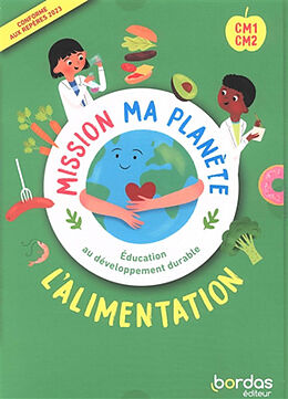 Broché L'alimentation, CM1, CM2 : éducation au développement durable : conforme aux repères 2023 de Clément; Salomez, Vanessa Fantoli