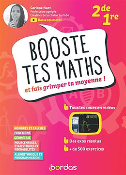 Broschiert Booste tes maths et fais grimper ta moyenne ! : 2de, 1re von Corinne Huet