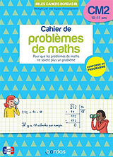 Broché Cahier de problèmes de maths CM2, 10-11 ans : pour que les problèmes de maths ne soient plus un problème : conforme a... de Le Madec Herve