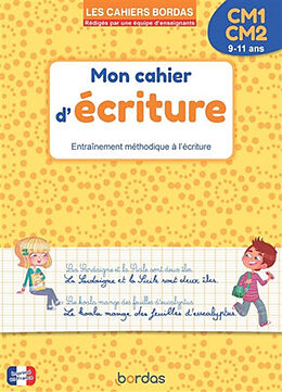 Broché Cahier d'écriture, CM1-CM2, 9-11 ans : entraînement méthodique à l'écriture de Marcel Guyonnet