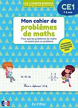 Broschiert Mon cahier de problèmes de maths CE1, 7-8 ans : pour que les problèmes de maths ne soient plus un problème : conforme... von Alain; Le Madec, Hervé; Wormser, Michel Charles