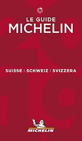 Fester Einband Michelin Suisse/Schweiz/Svizzera 2019 von Guide rouge