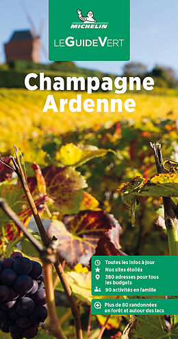 Couverture cartonnée Michelin Le Guide Vert Champagne Ardenne de Manufacture française des pneumatiques Michelin