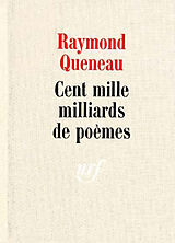 Broschiert Cent mille milliards de poèmes von Raymond Queneau