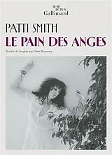Broschiert Le pain des anges von Patti Smith