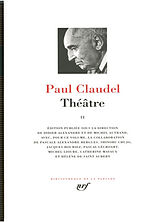 Broché Théâtre. Vol. 2 de Paul Claudel