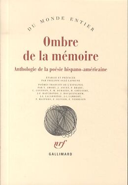 Broché Ombre de la mémoire : anthologie de la poésie hispano-américaine de 