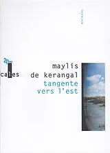 Kartonierter Einband Tangente vers l'est von Maylis de Kerangal