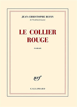 Broché Le collier rouge de Jean-Christophe Rufin