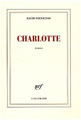 Broché Charlotte de David Foenkinos
