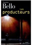 Couverture cartonnée les producteurs de Antoine Bello