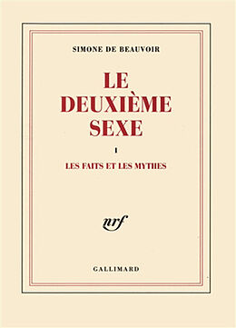 Broché Le deuxième sexe. Vol. 1 de Simone de Beauvoir