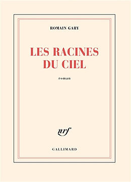 Broché Les racines du ciel de Romain Gary