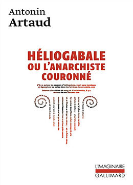 Broschiert Héliogabale ou l'Anarchiste couronné von Antonin Artaud