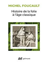 Broschiert Histoire de la folie à l'âge classique von Michel Foucault