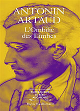 Broché L'ombilic des limbes. Le pèse-nerfs : et autres textes de Antonin Artaud