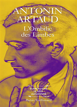 Broché L'ombilic des limbes. Le pèse-nerfs : et autres textes de Antonin Artaud