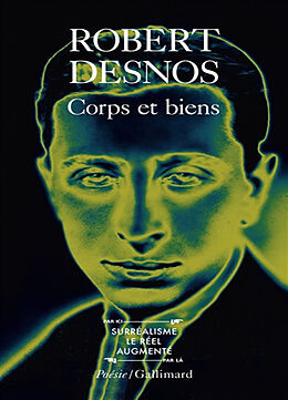 Broché Corps et biens de Robert Desnos