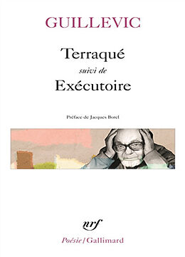 Broché Terraqué. Exécutoire de Eugène Guillevic