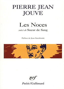 Broché Les noces. Sueur de sang de Pierre Jean Jouve